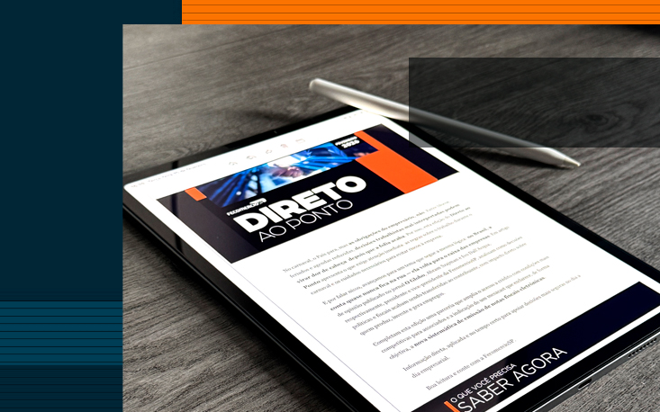 Da análise de cenário às mudanças na legislação: Direto ao Ponto reúne o que importa em um só canal